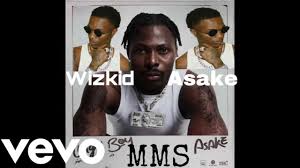 Asake- Wizkid- MMS